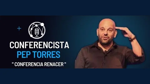 Pep Torres | Conferencia Renacer