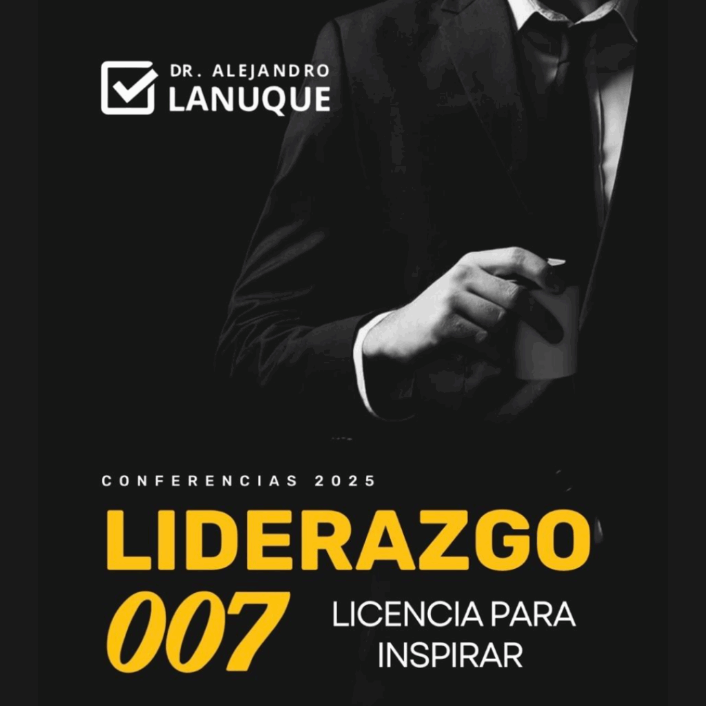 Imagen promocional de la conferencia “Liderazgo 007 – Licencia para inspirar” del Dr. Alejandro Lanuque, con un hombre en traje sosteniendo una taza, en estilo elegante y minimalista.