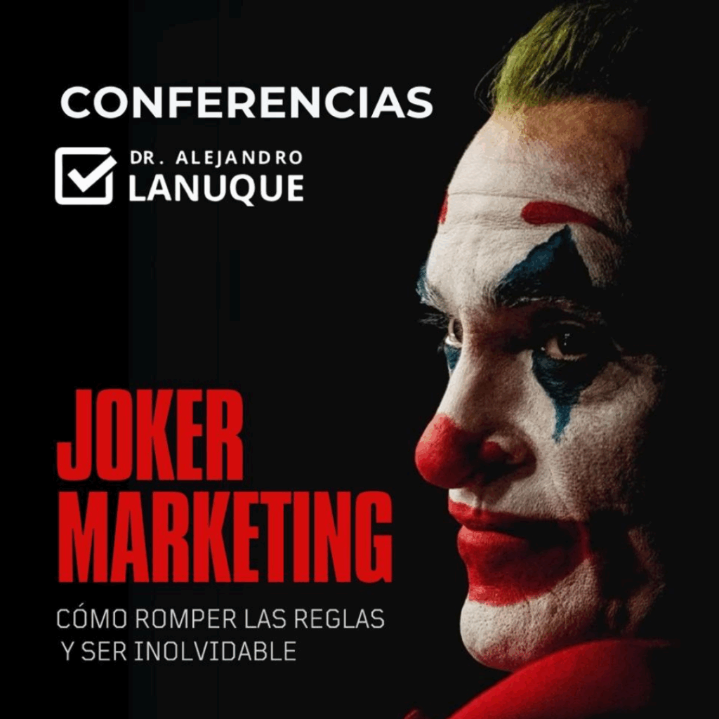 Imagen promocional de la conferencia “Joker Marketing” del Dr. Alejandro Lanuque, con el rostro de un payaso de maquillaje impactante sobre fondo negro.