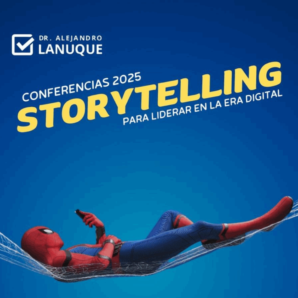 Imagen promocional de la conferencia “Storytelling para liderar en la era digital” del Dr. Alejandro Lanuque, con Spiderman recostado sobre una telaraña revisando su celular.